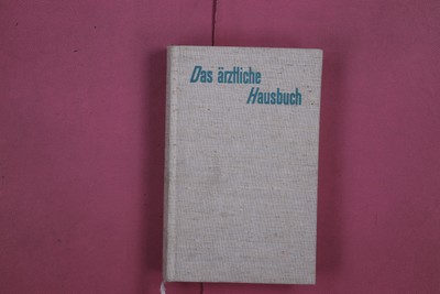 292330 Kurt Pollak DAS ÄRZTLICHE HAUSBUCH Bertelsmann Lesering HC