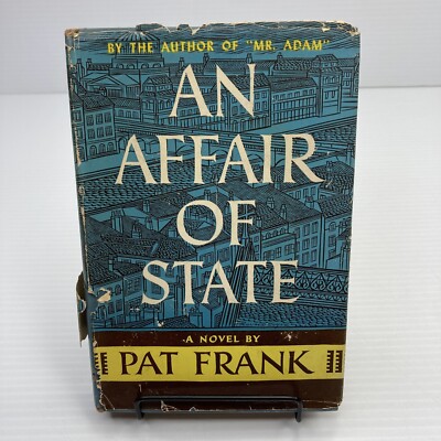 An Affair of State Pat Frank Alas Babylon Author 1948 Cloak & Dagger Adventure