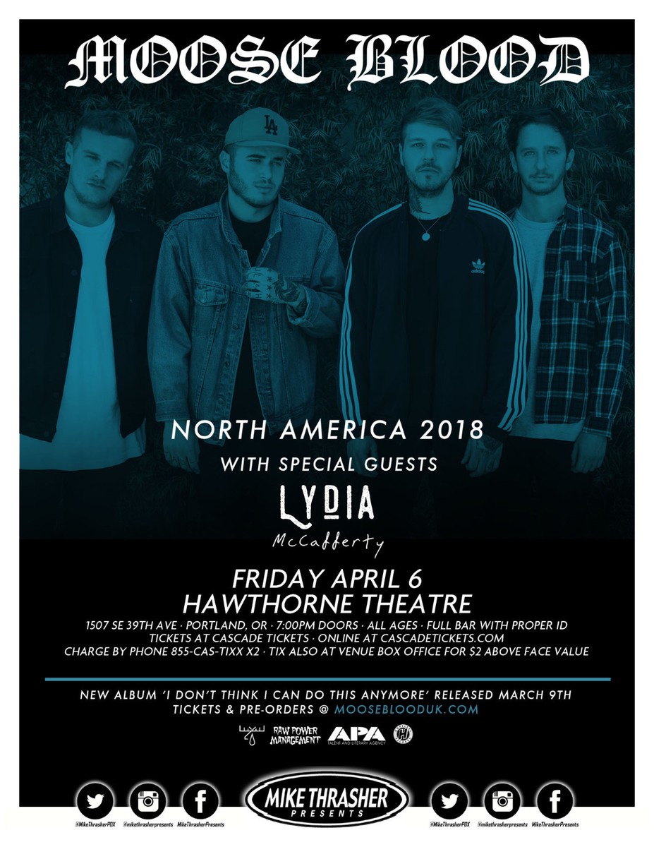 MOOSE BLOOD / LYDIA/MCCAFFERTY 2018 PORTLAND or SEATTLE CONCERT