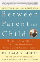 Between Parent And Child: Revised And Updated | Haim G. Ginott | Englisch | Buch
