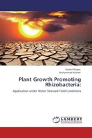 Rashid Waqas (U. A.) | Plant Growth Promoting Rhizobacteria: | Taschenbuch