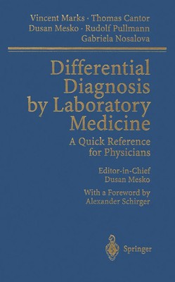 Differential Diagnosis by Laboratory Medicine A Quick Reference for Physicians