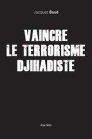 Vaincre Le Terrorisme Djihadiste | Jacques Baud | Taschenbuch | FranzöSisch