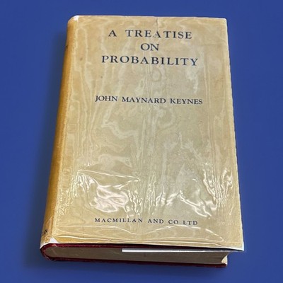 A Treatise on Probability John Maynard Keynes 1952 Macmillan HC DJ Economics
