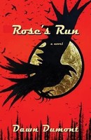 Rose's Run | Dawn Dumont | Englisch | Taschenbuch | 2014 | Thistledown Press