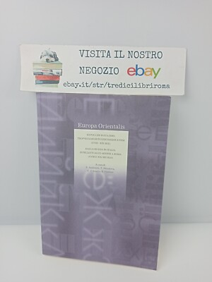 DALLA RUSSIA IN ITALIA - INTELLETTUALI E ARTISTI A ROMA - EUROPA ORIENTALIS