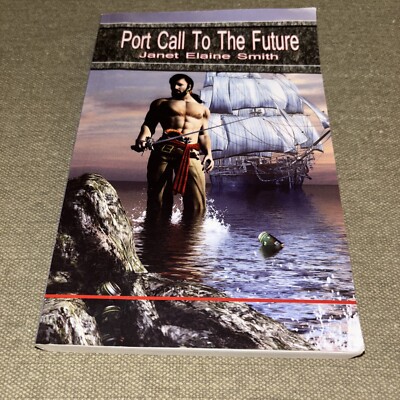 Port Call To The Future Janet Elaine Smith Paperback. Good Condition.