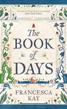 The Book of Days by Francesca Kay 9781800753495 NEW Free UK Delivery
