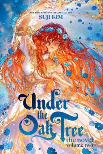 Suji Kim Under the Oak Tree, Vol. 2 (novel) (Hardback)
