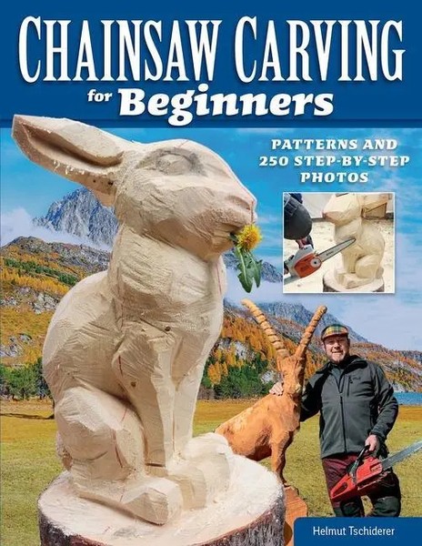 Helmut Tschiderer | Chainsaw Carving For Beginners | Taschenbuch | Englisch-image