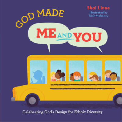 God Made Me AND You: Celebrating God's Design for Ethnic Diversity - VERY GOOD
