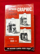 The Speed Graphic Century Guide incl Crown Century - Kenneth Tydings - 1952