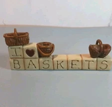 Blossom Bucket Resin Shelf Sign Blocks I LOVE BASKETS Figurine by Suzi Skoglund 