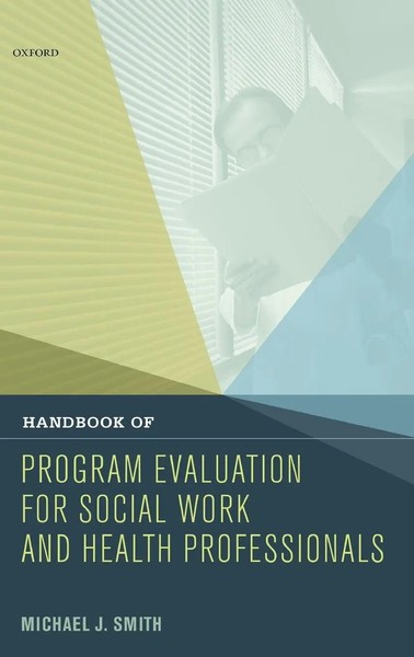 Handbook Of Program Evaluation For Social Work And Health Professionals | Smith-image