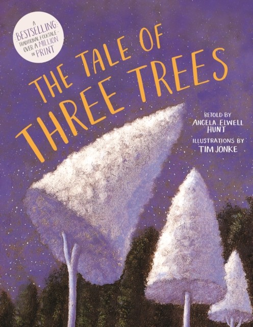 The Tale of Three Trees: A Traditional Folktale by Tim Jonke NEW - Image 4