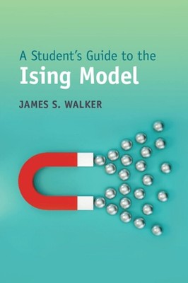 A Student's Guide to the Ising Model by James S. Walker (English) Paperback Book