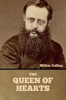The Queen Of Hearts Wilkie Collins Taschenbuch Kartoniert / Broschiert Englisch