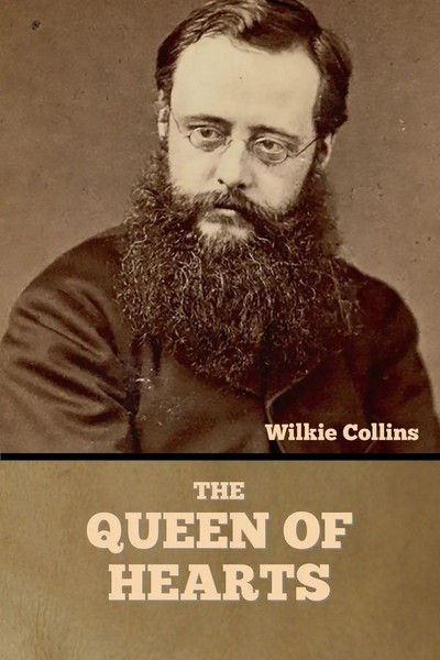 The Queen Of Hearts Wilkie Collins Taschenbuch Kartoniert / Broschiert Englisch-image