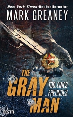 The Gray Man - Tod eines Freundes | Mark Greaney | Taschenbuch | 576 S. | 2020