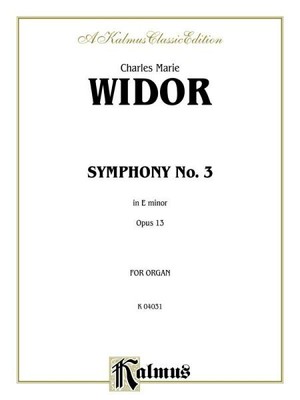 Widor Symphony No. 3 for Organ Opus 13, Paperback by Widor, Charles-Marie (CO...