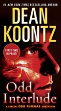 Odd Interlude: A Special Odd Thomas Adventure...
