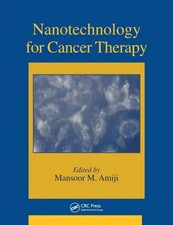 Nanotechnology for Cancer Therapy Paperback Taylor Francis Ltd