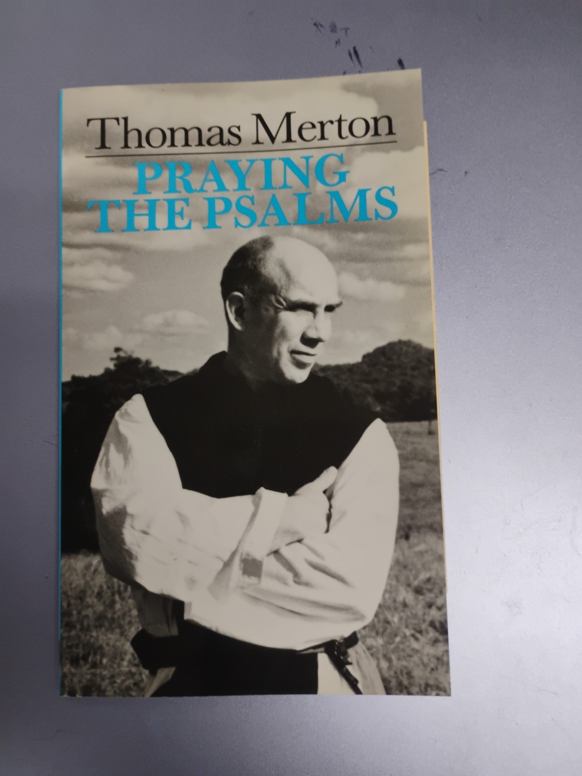 Praying The Psalms By Thomas Merton