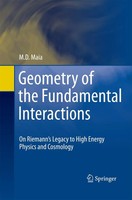 M. D. Maia | Geometry Of The Fundamental Interactions | Taschenbuch | Englisch