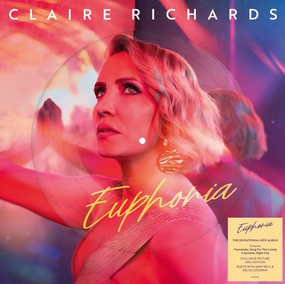 Claire Richards Euphoria (Vinyl) 12'' Album Picture Disc