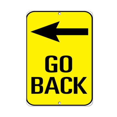 Vertical Metal Sign Multiple Sizes Go Back Right Arrow Traffic Mutcd Dot