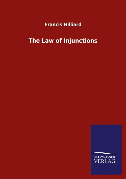 The Law Of Injunctions Francis Hilliard-image
