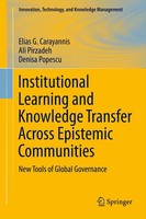 Elias G. Carayannis (U. A.) | Institutional Learning And Knowledge Transfer...