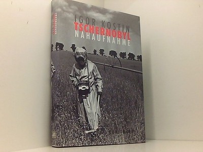 Tschernobyl: Nahaufnahme Nahaufnahme Johnson, Thomas, Igor Kostin  und Claudia K