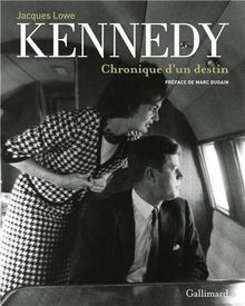 Kennedy: Chronique dun destin von Lowe,Jacques | Buch | Zustand akzeptabel
