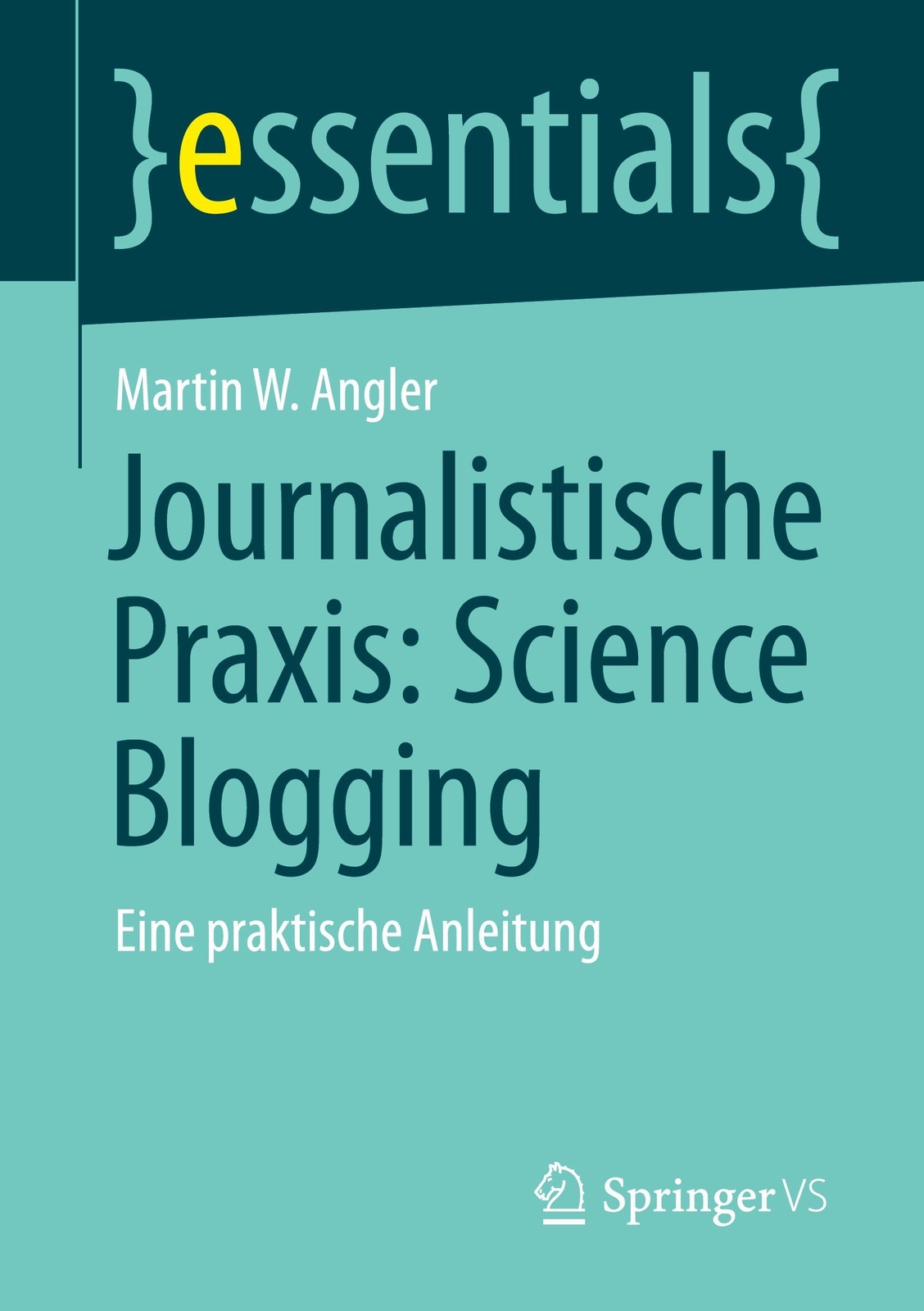 Thumbnail - Journalistische Praxis: Science Blogging, Martin W. Angler