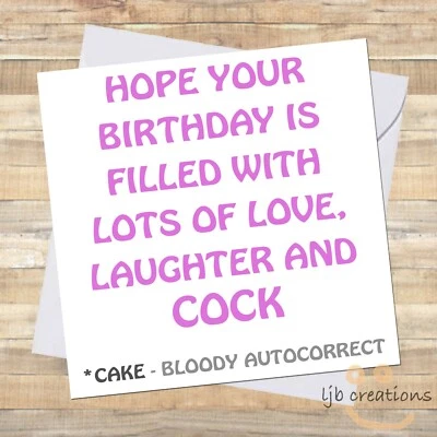 LJB CREATIONS Funny NAUGHTY Birthday Card Lady Female Women Friend Colleague Rude Cock Cake