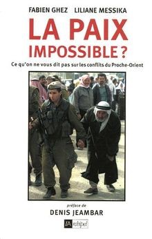 La paix impossible ? : Ce quon ne vous dit pas sur les ... | Buch | Zustand gut
