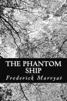 The Phantom Ship by Frederick Marryat (English) Paperback Book