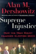 Image of Supreme Injustice: How the High Court Hijacked Election 2000 -*BRAND NEW!