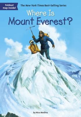 Where Is Mount Everest? by Medina, Nico, Who HQ