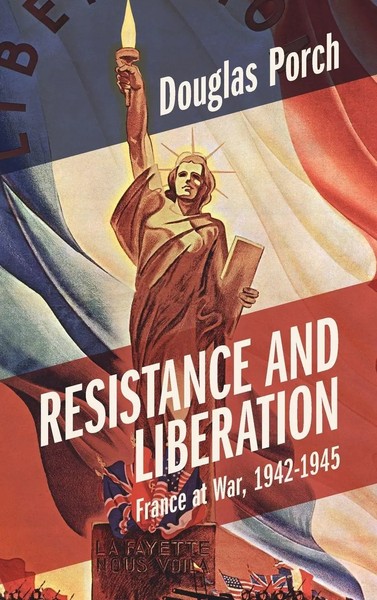 Resistance And Liberation | Douglas Porch | Englisch | Buch | 2024-image