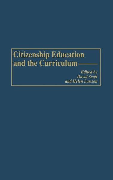 David Scott (U. A.) | Citizenship Education And The Curriculum | Buch | Englisch-image