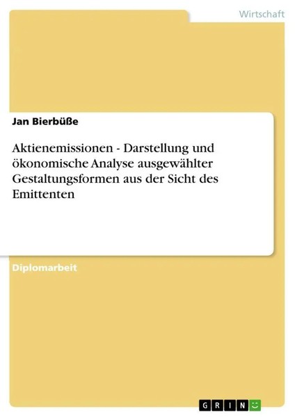 Jan BierbüßE | Aktienemissionen - Darstellung Und öKonomische Analyse...-image