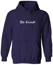 Be Kind Pullover Hoodie Sweater Inspirational Positive Kindness Blessed Happines