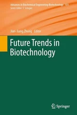 Future Trends in Biotechnology, Paperback by Zhong, Jian-jiang (EDT), Like Ne...