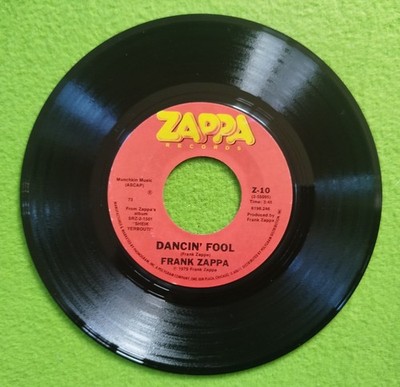 Frank Zappa - Dancin' Fool / Baby Snakes   7''  US Single Terre Haute ''Near Mint''