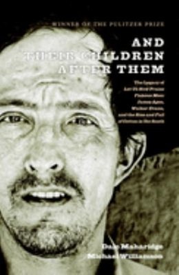 And Their Children after Them : The Legacy of Let Us Now Praise F