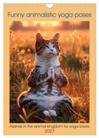 Funny Animalistic Yoga Poses (Wall Calendar 2027 DIN A4 Portrait), Calvendo 12 M
