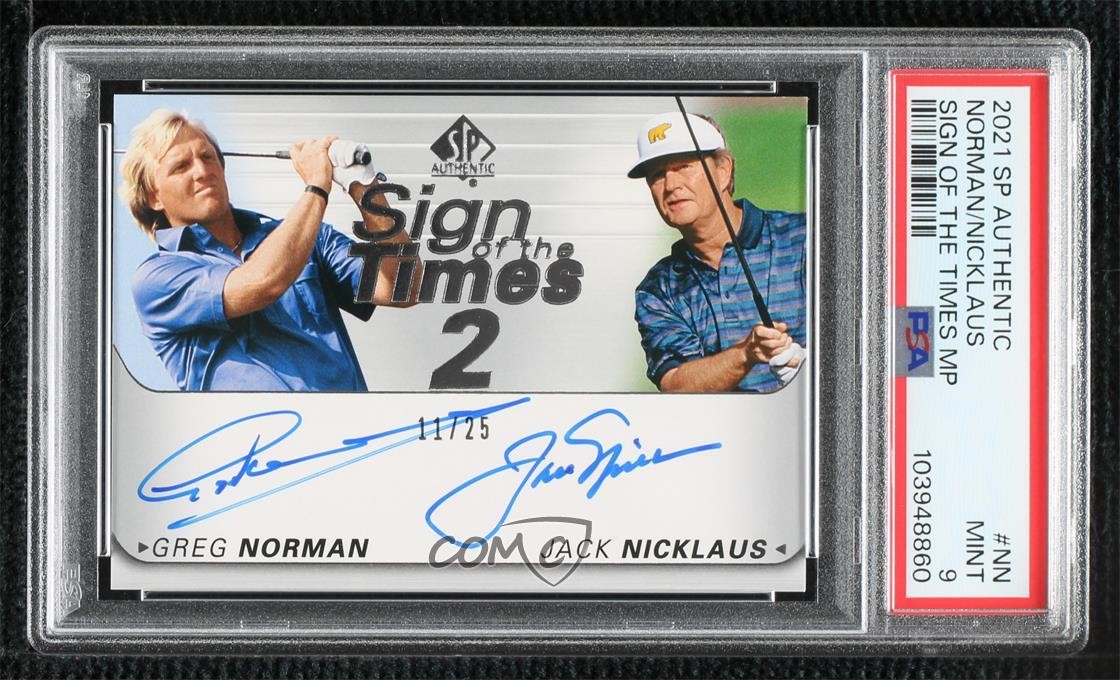 Greg Norman 2021 SP Authentic 11/25 Jack Nicklaus #ST2-NN PSA 9 MINT Auto p1l 