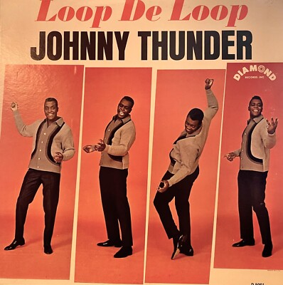 Loop De Loop (Vinyl, 1963) Johnny Thunder (Diamond D5001)